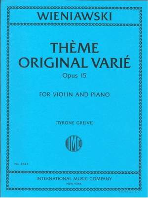 Henri Wieniawski: Thème Original Varié Op. 15