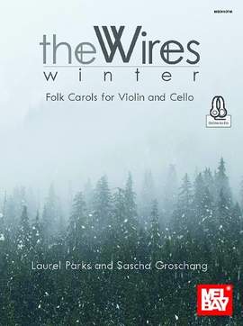 Laurel Parks: Winter Folk Carols for Violin and Cello