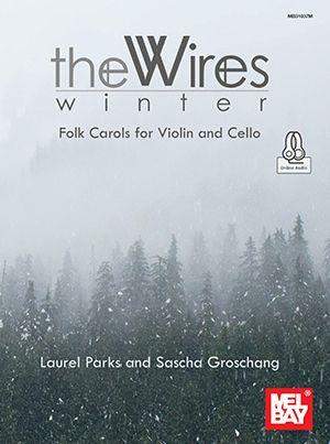 Laurel Parks: Winter Folk Carols for Violin and Cello