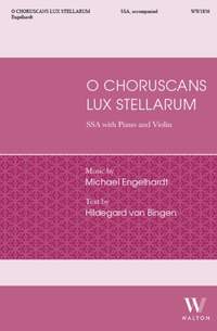 Michael Engelhardt: O Choruscans Lux Stellarum