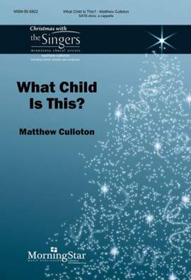Matthew Culloton: What Child Is This