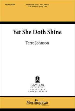 Terre Johnson: Yet She Doth Shine