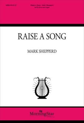 Mark Shepperd: Raise a Song