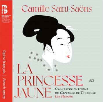 Saint-Saëns: La princesse jaune