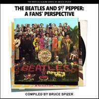 The Beatles and Sgt Pepper, a Fan's Perspective