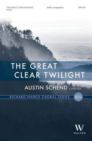 Austin Schend: The Great Clear Twilight