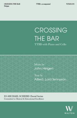 John Helgen: Crossing the Bar