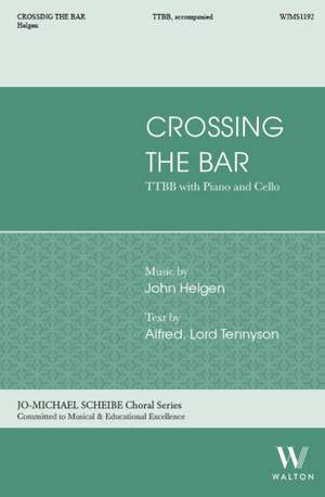 John Helgen: Crossing the Bar