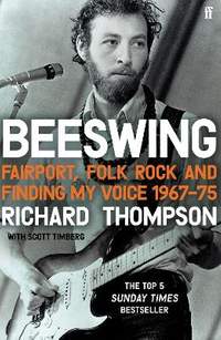 Beeswing: Fairport, Folk Rock and Finding My Voice, 1967-75