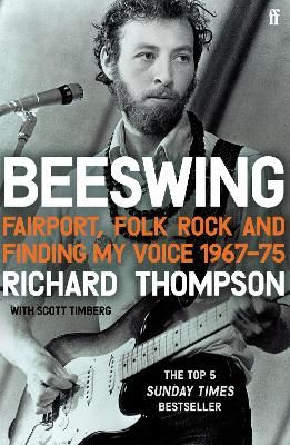 Beeswing: Fairport, Folk Rock and Finding My Voice, 1967–75