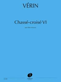 Verin, Nicolas: Chasse-Croise VI (flute & bassoon score)