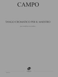 Campo, Regis: Tango Cromatico per il Maestro