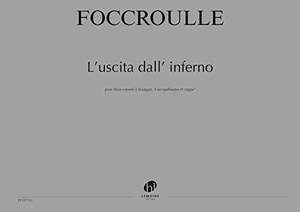 Foccroulle, Bernard: L'Uscita dall' Inferno (score)