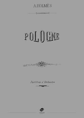 Holmes, Augusta: Pologne (score)