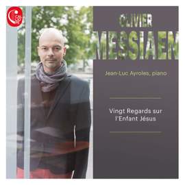 Messiaen: Vingt Regards Sur l'Enfant Jesus