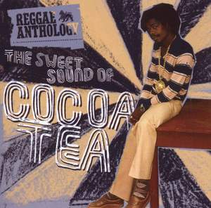 Reggae Anthology - Sweet Sounds of Cocoa Tea