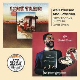 Give Thanks and Praise + Love Train