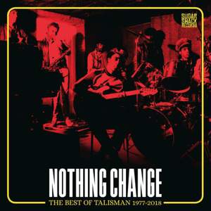Nothing Change (best of Talism