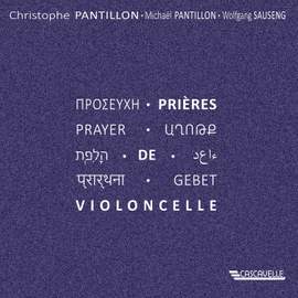 Prières de violoncelle