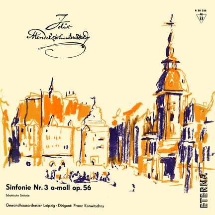 Mendelssohn: Symphony No. 3