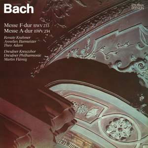 Bach: Messe F-Dur & Messe A-Dur