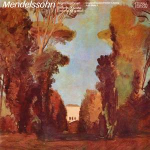 Mendelssohn: Jugendsinfonien No. 9 & 12