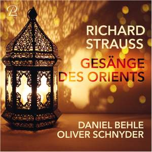 Richard Strauss: Gesänge des Orients