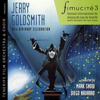 Fimucité 3: Jerry Goldsmith 80th Birthday Celebration