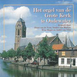 Het Orgel van de Grote Kerk te Oudewater
