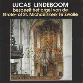 Bespeelt de Orgel van St. Michaëlskerk, Zwolle