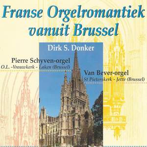 Franse Orgelromantiek vanuit Brussel