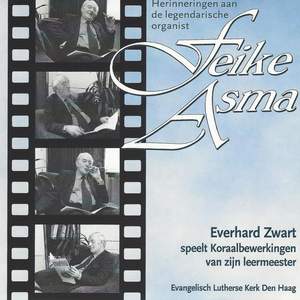 Herinneringen aan de Legendarische organist Feike Asma