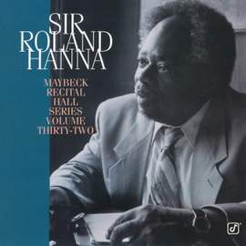 The Maybeck Recital Series, Vol. 32