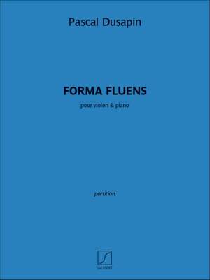 P. Dusapin: Forma fluens