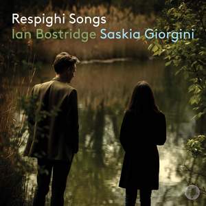 Respighi: Songs