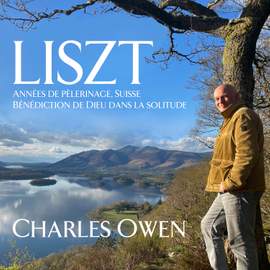 Liszt: Années de pèlerinage, Première année: Suisse