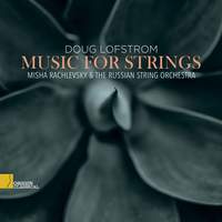 Doug Lofstrom: Music For Strings