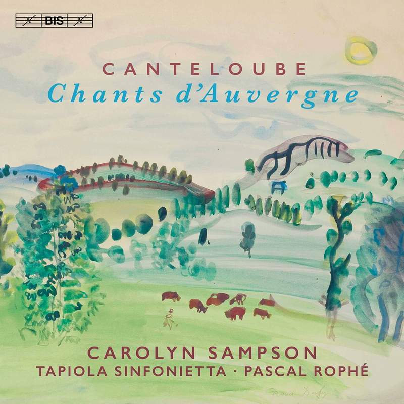 Canteloube - Songs Of The Auvergne: Vol. 82 - ABC Classics