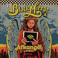 Arkangel : Black Mirror