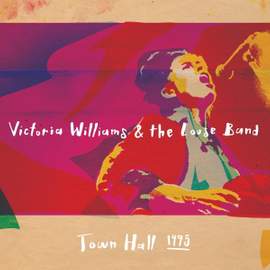 Victoria Williams and the Loose Band ¼town Hal