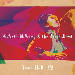 Victoria Williams and the Loose Band ¼town Hal