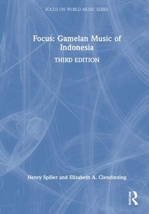 Focus: Gamelan Music of Indonesia