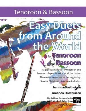 Easy Duets from Around the World for Tenoroon and Bassoon: 32 exciting pieces arranged for two players who know all the basics.