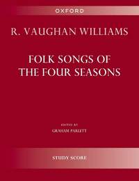 Vaughan Williams, Ralph: Folk Songs of the Four Seasons
