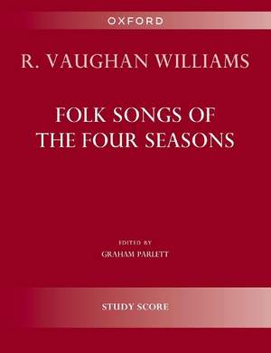 Vaughan Williams, Ralph: Folk Songs of the Four Seasons