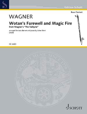 Wagner, R: Wotan's Farewell and Magic Fire