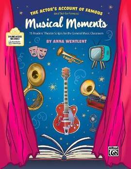 Wentlent, Anna: Actors Account Of Famous Musical Moments