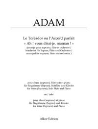 Adam, Adolphe: Ah ! vous dirai-je, maman ! for Voice, Flute and Piano