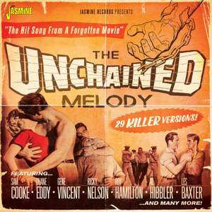 The Unchained Melody - 29 Killer Versions!