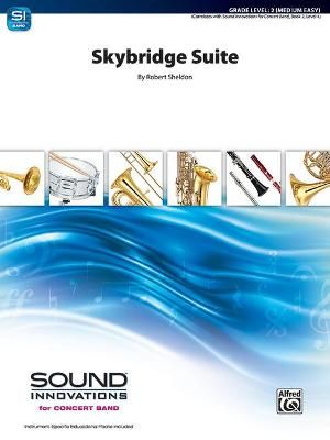 Sheldon, Robert: Skybridge Suite (c/b)